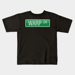 Warp Drive Street Sign T-shirt Kids T-Shirt